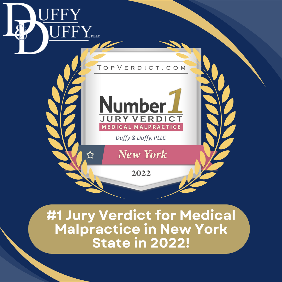 Duffy & Duffy, PLLC Receives #1 Jury Verdict of 2022 for Medical Malpractice in New York State